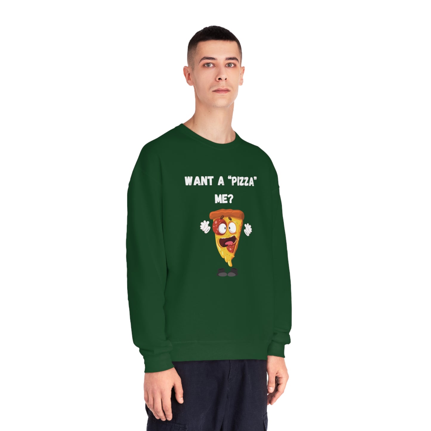 Want a "pizza" me? Unisex NuBlend® Crewneck Sweatshirt