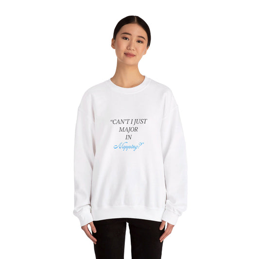 Can't I Just Major in Napping? Unisex Heavy Blend™ Crewneck Sweatshirt