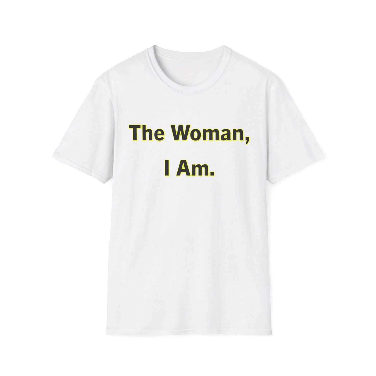 The Woman, I Am - Unisex Soft-style T-Shirt